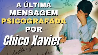 CENA RARA A ÚLTIMA mensagem PSICOGRAFADA por CHICO XAVIER [upl. by Esra]