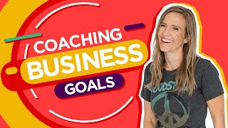 Coaching Business Goals [upl. by Liebermann]