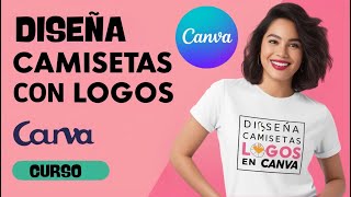 Cómo Diseñar Camisas con Logo en Canva Fácilmente 2024 [upl. by Marchak573]