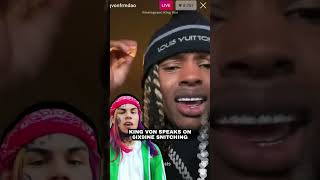 King Von Speaks On 6ix9ine Snitching [upl. by Shult]