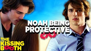 Noah Being Protective For 9 Minutes Straight  The Kissing Booth [upl. by Zehe779]