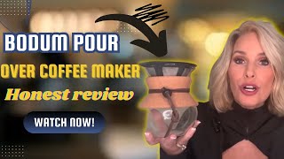 Coffee taste better Discover BODUM Pour Over Coffee Maker [upl. by Tonye]