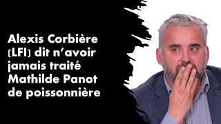 Alexis Corbière atil ou non traité sa collègue Mathilde Panot de Poissonnière [upl. by Ettesel]