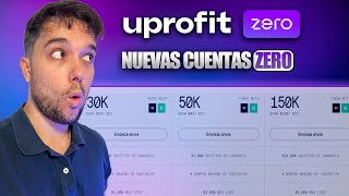 UPROFIT ZERO Cuentas de Fondeo SIN REGLAS ¿Hay Trampa [upl. by Lanahtan]