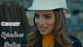 Cennet جنت  Episode 16  Part 01  Turkish Drama  Hindi Dubbed  Urdu Dubbed [upl. by Aenert]