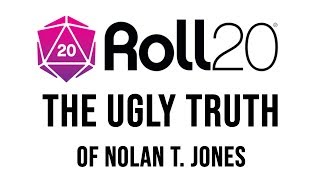 The Simple Truth  What Happened With Nolan and Roll20 [upl. by Aufa905]