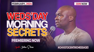 WEDNESDAY SECRETS 21ST FEBRUARY 2024  Apostle Joshua Selman Commanding Your Morning [upl. by Aihtenyc706]