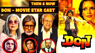 Don 1978 Movie Star Cast Then And Now  Actor Real Name  Amitabh Bachchan  Zeenat Aman [upl. by Araiek627]