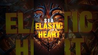 Sia  Elastic Heart Lyrics  Music Lyrics Sia ElasticHeart LyricVideo [upl. by Neelear]