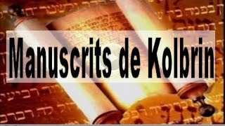 La bible de KOLBRIN ou manuscrits de KOLBRIN [upl. by Edan]