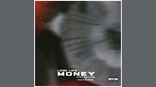 ThaYoungin amp OTB Fastlane Look Like Money Official Audio Look Like Money Challenge [upl. by Monarski]