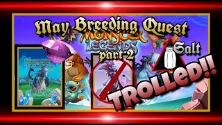 Monster Legends  TROLLED by Socialpoint  Gemming Mystery island May Breeding Quest p2 [upl. by Dnivra]