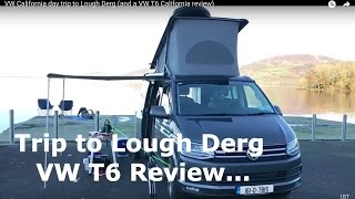 V11  VW California day trip to Lough Derg and a VW T6 California review [upl. by Kobi]