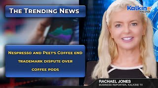 Nespresso and Peets Coffee end trademark dispute over coffee pods [upl. by Alfredo]