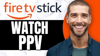 HOW TO WATCH PPV ON FIRESTICK 2024 Easy Way [upl. by Robma]