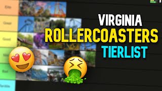 EVERY Roller Coaster in Virginia Tier List [upl. by Lorena]