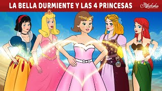 La Bella Durmiente y las 4 Princesas ✨  Cuentos infantiles para dormir en Español [upl. by Elacsap912]