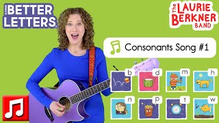 Better Letters Consonants Song 1  ABC Phonics Song for Preliteracy  Laurie BerknerBjorem Speech [upl. by Eemyaj]