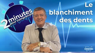 Le blanchiment des dents  2 minutes pour comprendre [upl. by Arahd]