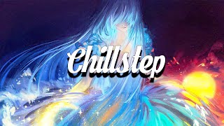 Chillstep Mix 2024 🩵 [upl. by Nibot]