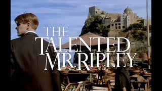 The Talented Mr Ripley  Edit Tu Vuò Fa lAmericano [upl. by Racklin]