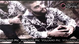 VolCano Mc  طفو محنتكم 18 فولكينو [upl. by Hazelton389]