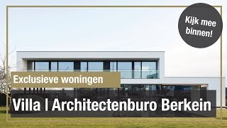 MINIMALISTISCHE VILLA  Architectenburo Berkein  The Art of Living [upl. by Ardnauqal]