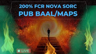 Nova Sorc  200 FCR Season 9 pd2  Public Baals and maps road to 99 [upl. by Emili]