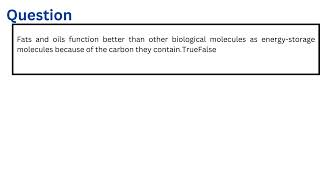 Fats and oils function better than other biological molecules as energystorage molecules because of [upl. by Atidnan]