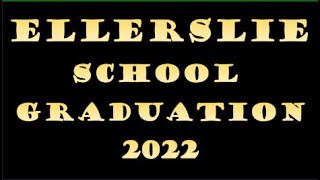 The Ellerslie School Graduation Ceremony July 2022  Live Stream [upl. by Heater537]