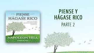 Audiolibro Piense y hágase rico  Parte 2 OFICIAL [upl. by Bondy]