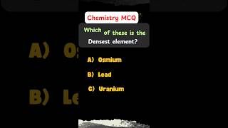 🌎 Discover the Densest Element on Earth ⚖️  Chemistry MCQ  chemistrymcqs neet2025 [upl. by Pine976]