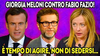 GIORGIA MELONI CESTINA FABIO FAZIO COSA FARÀ MACRON DOPO [upl. by Arjun620]