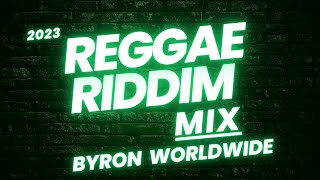 2023 REGGAE RIDDIMS VIDEO MIX  DJ BYRON WORLDWIDE  BEATNATION ft Alaine Cecile Chis Martinetc🔥 [upl. by Range151]