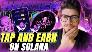 RELEASE KRAKEN  TAP AND EARN ON SOLANA BLOCKCHAIN 🔥 [upl. by Eladnyl452]