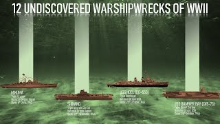 12 Undiscovered Warshipwrecks of world war II [upl. by Ynahpit99]