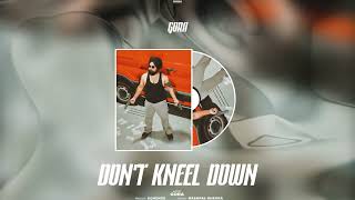 DONT KNEEL DOWN GORA [upl. by Adnima]