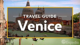 Venice Vacation Travel Guide  Expedia [upl. by Saunderson]