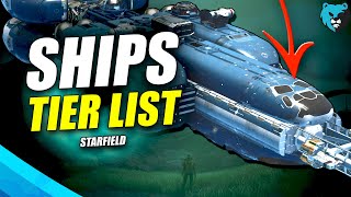 BEST Ships in Starfield Ranked amp Where to Find Them Class ABC amp More [upl. by Ruperta]