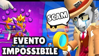 EVENTO SCAM Impossibile da COMPLETARE  BrawlStars [upl. by Ressan]