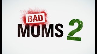 BAD MOMS 2  NU IN DE BIOSCOOP [upl. by Glynis149]