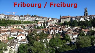 Sightseeing in Fribourg Freiburg Switzerland [upl. by Erica]