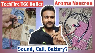 Techfire T60 Bullet vs Aroma NB119 Neutron Full Review Unboxing Comparison [upl. by Rednasxela474]