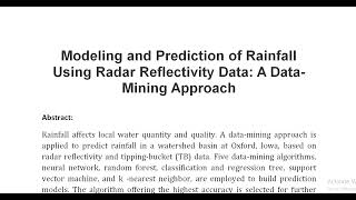 Modeling and Prediction of Rainfall Using Radar Reflectivity Data A Data Mining Approach [upl. by Ettennaej]