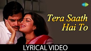 Tera Saath Hai To  Audio With Lyrics  Lata Mangeshkar  Pyaasa Sawan  Jeetendra [upl. by Aihsekyw499]