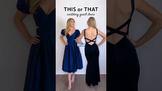 This or That Wedding Guest Dress edition [upl. by Nalon288]