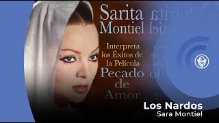 Sara Montiel  Los Nardos  Del Film quotPecado De Amorquot con letra  lyrics video [upl. by Coulson]