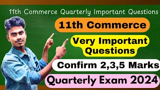 11th commerce quarterly important questions 2024  11th commerce important 235 Mark question 2024 [upl. by Allin237]