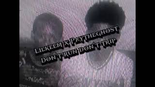 Lil keem x Paytheghost  dont run dont trip lilkeem paytheghost rap drillmusic music rapper [upl. by Nerek]