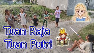 Maen tuan putri dan tuan rajaYang kalah harus bisa nebak [upl. by Cymbre]